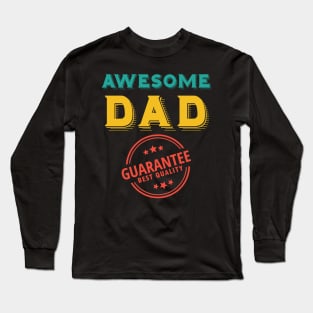 Perfect Gift Idea for Father - Awesome Dad Long Sleeve T-Shirt